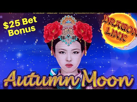 Dragon Link Autumn Moon Slot Machine $25 Bet Bonus & Live Play | Season 2 | Episode #7